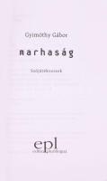 Gyimóthy Gábor 3 db dedikált könyve: Marhaság. Szójátékversek.; Szerelem a szavakat szójátékokká.; T...
