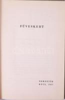 Tollas Tibor 3 db dedikált könyve: Füveskert. Bécs, 1957, Nemzetőr. Kiadói egészvászon-kötés. + ...c...