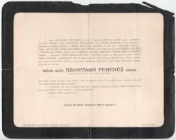1886 Lapujtő, id. iglói Szontagh Ferenc Nógrád megye volt főszolgabírájának halotti értesítője, hajtott, szakadásokkal, sarokhiánnyal