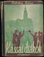 Palotai Boris: Kassai diákok. Fáy Dezső tollrajzaival. Bp., [1940], Athenaeum, 129+(3) p. Kiadói félvászon-kötés, megviselt borítóval, sérült gerinccel, helyenként kissé foltos lapokkal.