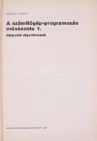 Donald E. Knuth: A számítógép-programozás művészete I-III. kötet: Alapvető algoritmusok; Szeminumeri...