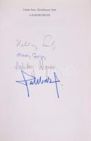 Gonda Imre-Niederhauser Emil: A Habsburgok.
Habsburg családtagok által ALÁÍRT
- Habsburg Károly
-...