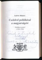 Szűrös Mátyás: Cselekvő politikával a magyarságért. Politikusi portré (1988-1996). A szerző, Szűrös ...