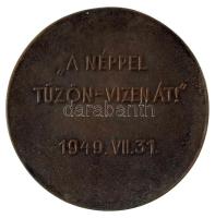 Beck Ö. Fülöp (1873-1945) 1949. "Petőfi Sándor 1823-1849 / A Néppel Tüzön-Vizen Át! 1949.VII.31...