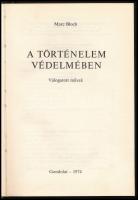 Marc Bloch: A történelem védelmében (Válogatott művek). Gondolat Kiadó, 1974. Kiadói egészvászon-kötés