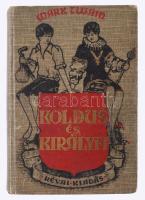 Twain, Mark: Koldus és királyfi. Ford.: Fái J. Béla. Bp., [1930], Révai, 239+(1) p. Szövegközti illusztrációkkal. Kiadói aranyozott, festett egészvászon-kötés, kissé viseltes állapotban, az illusztrációk egy részét ceruzával kiszínezték.