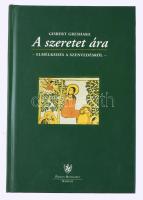 Gisbert Greshake: A szeretet ára - Elmélkedés a szenvedésről. Kairosz Kiadó, 1999. Kiadói kartonált papírkötés