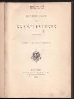 Bartók Lajos: Kárpáti emlékek. Költemények. Spányi Béla eredeti rajzaival. Bp., 1885, Franklin. Kiad...