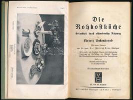 Ankenbrand, Lisbeth: Die Rohkostküche. Gesundheit durch vitaminreiche Nahrung. Stuttgart, 1928, Südd...