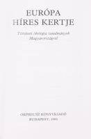 R. Várkonyi Ágnes-Kósa László: Európa híres kertje (történeti ökológiai tanulmányok Magyarországról)...
