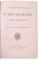 Verne Gyula 2 regénye: Öt hét léghajón. Utazás Afrikában. Bp., 1896, Franklin-Társulat. Kiadói egész...