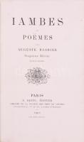 2 db francia nyelvű könyv: Barbier, Auguste: Iambes et poemes. Paris, 1869, E. Dentu. Félbőr-kötésbe...