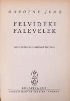 Maróthy Jenő: Felvidéki falevelek. Húsz küzdelmes esztendő életéből. Bp., 1939, Kir. M. Egyetemi Ny....
