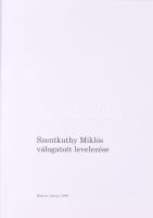 Tompa Mária (szerk.): Szentkuthy Miklós Válogatott Levelezése. Hamvas Intézet, 2008. Kiadói kartonál...
