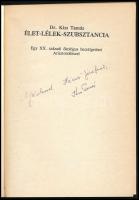 Dr. Kiss Tamás: Élet - lélek - szubsztancia. Martineum Rt., 1990. Kiadói papírkötés