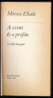 Mircea Eliade: A szent és a profán - A vallási lényegről. Mérleg sorozat. Európa Könyvkiadó, 2009. K...