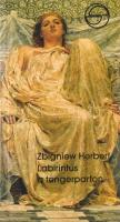 Zbigniew Herbert: Labirintus a tengerparton. Európa Könyvkiadó, 2003. Kiadói papírkötés, volt könyvtári könyv