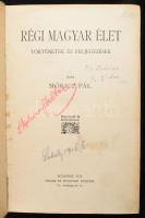 Móricz Pál: Régi magyar élet. Történetek és feljegyzések. Bp., 1913, Singer és Wolfner. Félvászon kötés, kopottas állapotban.