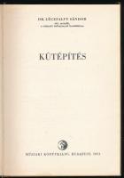 Dr. Léczfalvy Sándor: Kútépítés. Bp., 1971, Műszaki. Kiadói kartonált kötés, kissé kopottas állapotb...
