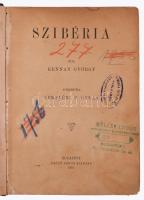 Kennan György: Szibéria. Ford.: Zempléni P. Gyula. Bp., 1905, Győző Andor. 290+1 p. Félvászon-kötés, kopott borítóval, laza gerinccel, intézményi bélyegzővel, volt könyvtári példány.