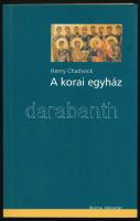 Henry Chadwick: A korai egyház. Osiris Kiadó, 1999. Kiadói papírkötés