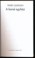 Henry Chadwick: A korai egyház. Osiris Kiadó, 1999. Kiadói papírkötés