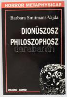 Barbara Smitmans-Vajda: Dionüszosz philoszophosz. Osiris Kiadó, 1999. Kiadói papírkötés