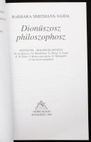 Barbara Smitmans-Vajda: Dionüszosz philoszophosz. Osiris Kiadó, 1999. Kiadói papírkötés