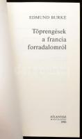 Edmund Burke: Töprengések a francia forradalomról. Bp.,1990., Atlantisz. Kiadói papírkötés
