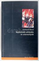 Mahzarin Banaji: Rejtőzködő attitűdök és sztereotípiák. Osiris Kiadó, 2003. Kiadói papírkötés
