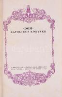 DOM Katolikus Könyvek sorozat 3 kötete: Lippay Lajos: Krisztus szülőföldjén.; Kühár Flóris O. S. B.:...