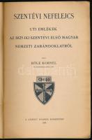 Bőle Kornél: Szentévi nefelejcs. Úti emlékek az 1925-iki szentévi első magyar nemzeti zarándoklatról...