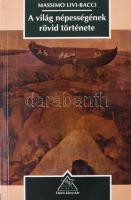 Massimo Livi-Bacci: A világ népességének rövid története. Osiris Kiadó, 1999. Kiadói papírkötés