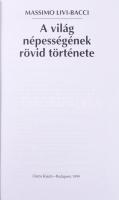 Massimo Livi-Bacci: A világ népességének rövid története. Osiris Kiadó, 1999. Kiadói papírkötés