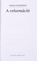 Owen Chadwick: A reformáció. Osiris Kiadó, 1997. Kiadói papírkötés