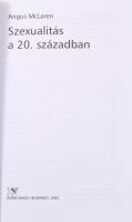 Angus McLaren: Szexualitás a 20. században. Osiris Kiadó, 2002. Kiadói papírkötés