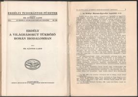 4 db kiadvány: Kántor Lajos: Erdély a világháborút tükröző román irodalomban. Erdélyi tudományos füz...