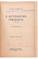Lyka Károly: A művészetek története. 272 képtáblával Bp., 1939, Singer és Wolfner. 2. kiadás. Kiadói...
