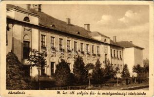 Bácsalmás, M. kir. áll. polgári fiú- és mezőgazdasági középiskola. Jeney kiadása (Rb)