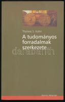 Thomas S. Kuhn: A tudományos forradalmak szerkezete. Ford.: Bíró Dániel. Osiris könyvtár. Bp., 2002, Osiris. Kiadói papírkötés.