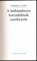 Thomas S. Kuhn: A tudományos forradalmak szerkezete. Ford.: Bíró Dániel. Osiris könyvtár. Bp., 2002,...