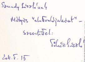 Tőkés László (1952- ) református lelkész, az 1989-es romániai forradalom meghatározó alakja, 1990-től 2009-ig a Királyhágómelléki Református Egyházkerület püspöke, 2007 és 2019 között európai parlamenti képviselő autográf aláírása és sorai kolozsvári képeslapon