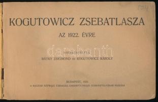 Kogutowicz zsebatlasza az 1922. évre. Szerk.: Bátky Zsigmond és Kogutowicz Károly. Bp., 1921, Magyar...