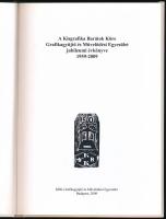 A Kisgrafika Barátok Köre Grafikagyűjtő és Művelődési Egyesület jubileumi évkönyve 1959-2009. Bp., 2...