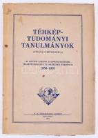 Térképtudományi tanulmányok (Studia Cartologica). Bp., 1958, H.M. Térképészeti Intézet. Kiadói papírkötés, kopottas állapotban.