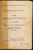 Testnevelési utasítás. II. rész. Testnevelési és sportágak. 6-C. Füzet. Támadó és védősportok: cselg...