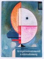 Princi. Eliana: Az expresszionizmustól a szürrealizmusig. 2009, Corvina. Kiadói kartonált kötés, gerinc sérült, papír védőborítóval.