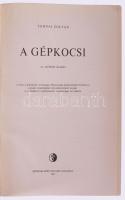 Ternai Zoltán 2 műve: A gépkocsi.; A motorkerékpár. Bp., 1965, Műszaki Könyvkiadó. Kiadói félvászon-...