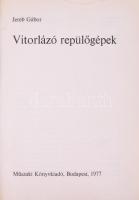 3 db repüléssel kapcsolatos könyv: Angyal László: Hullámzó láthatár. Bp., 1981, Zrínyi. Kiadói egész...