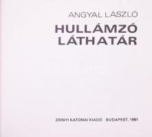 3 db repüléssel kapcsolatos könyv: Angyal László: Hullámzó láthatár. Bp., 1981, Zrínyi. Kiadói egész...